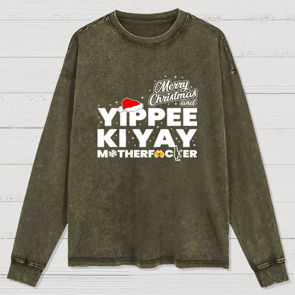 Merry Christmas And Yippee Ki Yay Motherfucker Washed Long Sleeve Tee