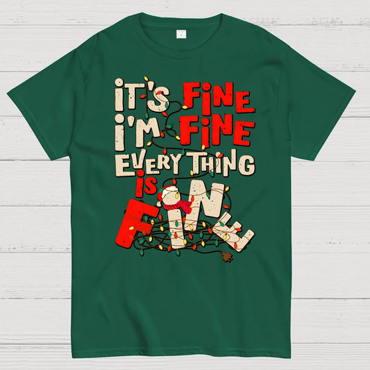 It's Fine I'm Fine Everything Is Fine Geek T-Shirt