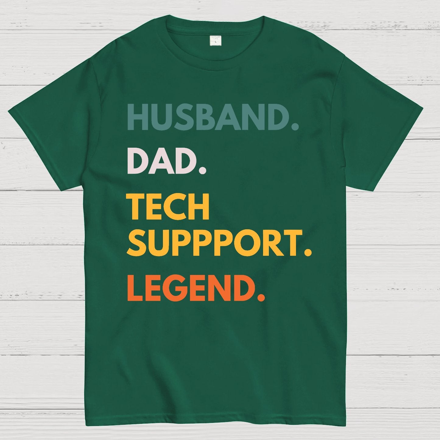 Husband Dad Tech Support Legend Funny It Father Essential Geek T-Shirt