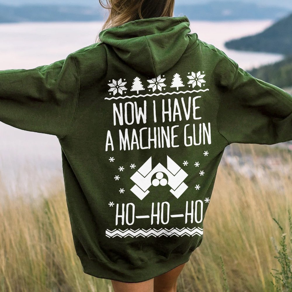 Now I Have a Machine Gun Ho-Ho-Ho Printed Back Unisex Cotton Hoodie