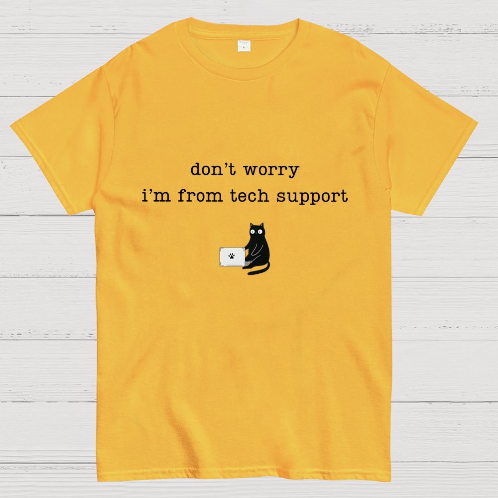 Don't Worry I'm From Tech Support Cat Geek T-Shirt