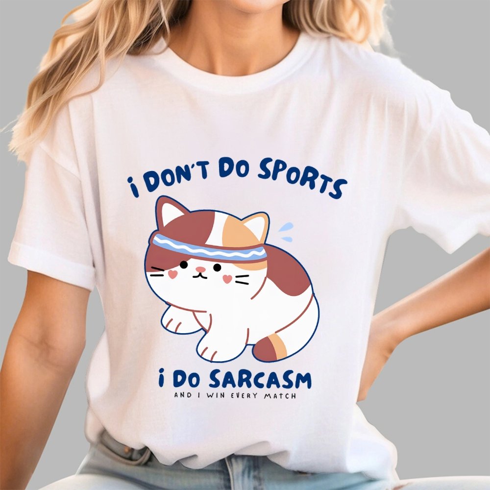 I Don't Do Sports, I Do Sarcasm Unisex Geek T-Shirt