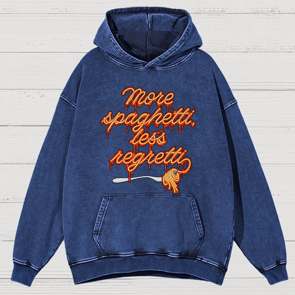 More Spaghetti Less Regretti Vintage Distressed Hoodie