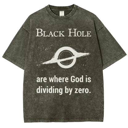 Black Holes Are Where God Is Dividing By Zero Vintage Distressed T-shirt