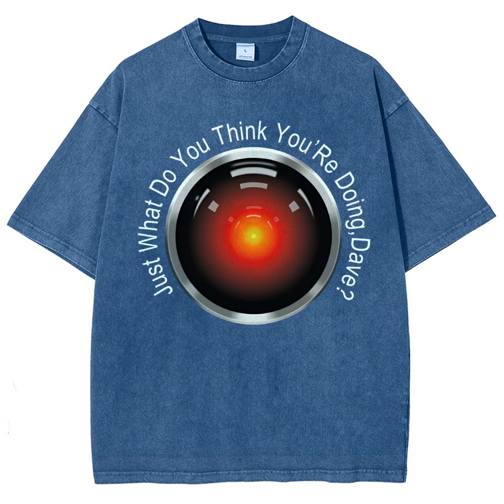 HAL-What Do You Think You’Re Doing,Dave? Vintage Distressed T-shirt