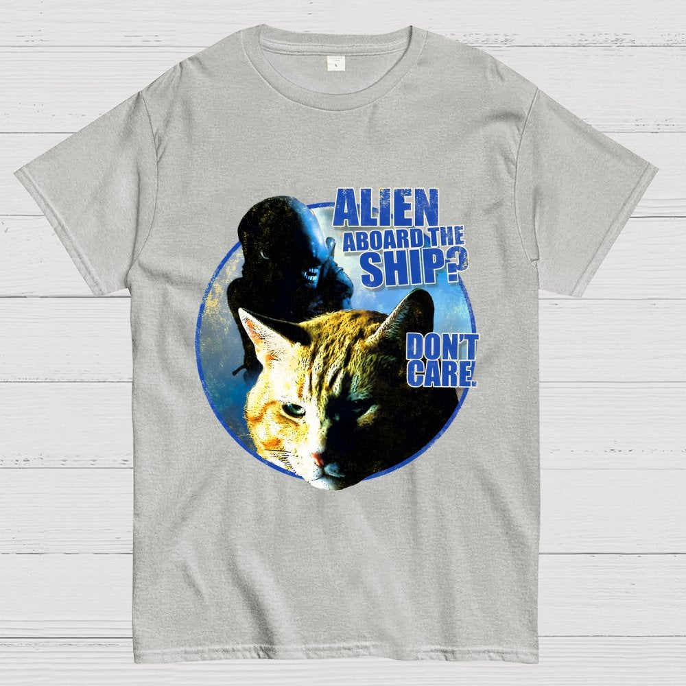 Top Cat Alien Aboard The Ship Don’t Care Geek T-Shirt