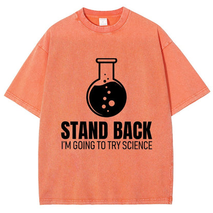 Stand Back I'm Going To Try Science Vintage Distressed T-shirt