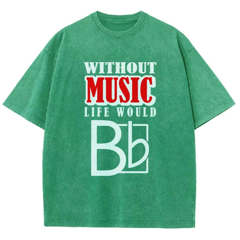 Without Music Life Would B Flat  Vintage Distressed T-shirt