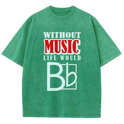 Without Music Life Would B Flat  Vintage Distressed T-shirt