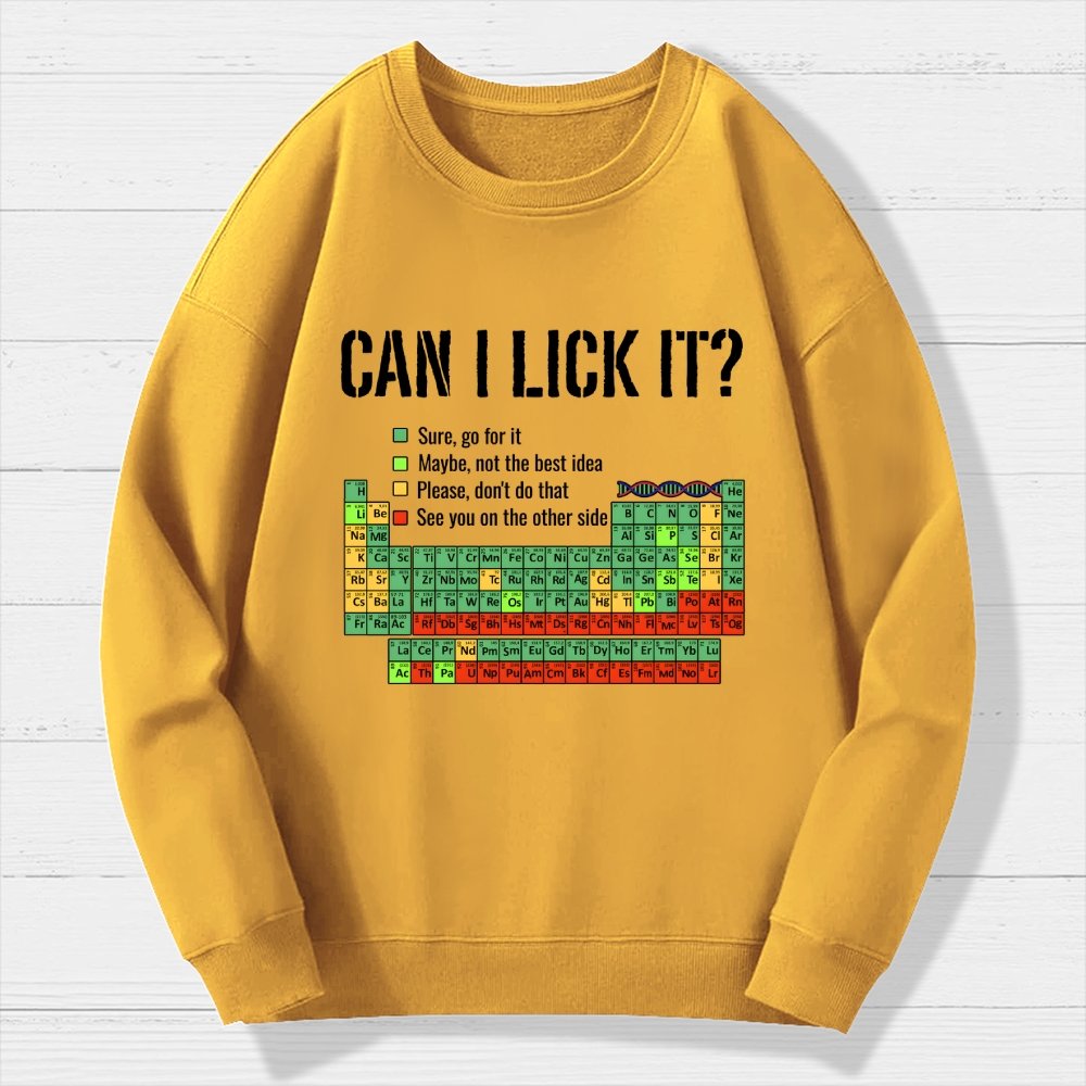 Can I Lick It Geek Cotton Sweatshirt