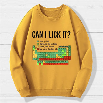 Can I Lick It Geek Cotton Sweatshirt