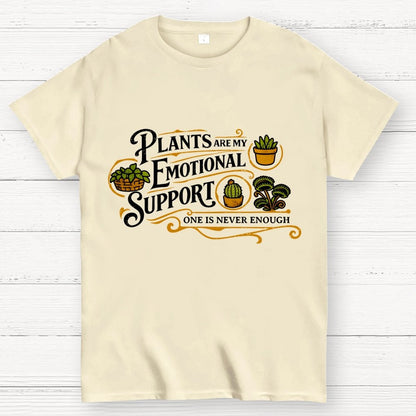 Plants Are My Emotional Support Geek T-Shirt