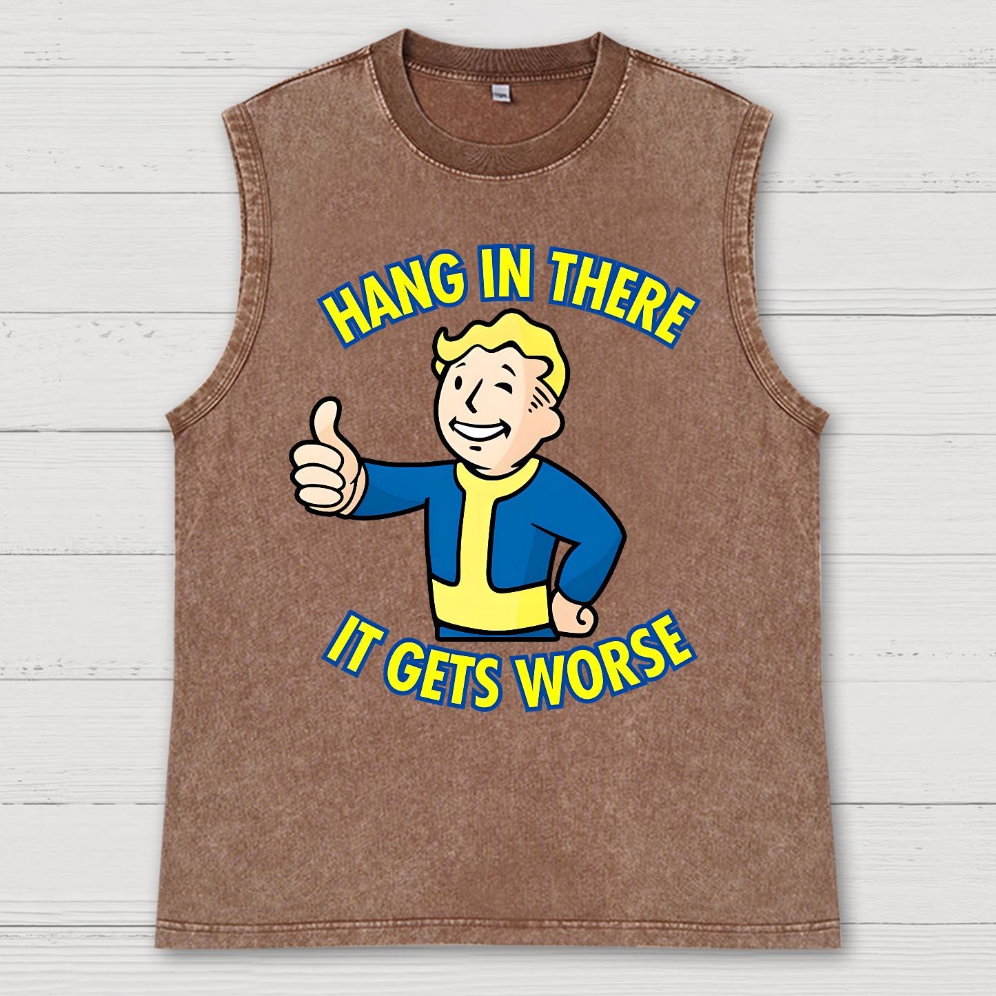 Hang In There It Gets Worse Vintage Distressed Washed Tank
