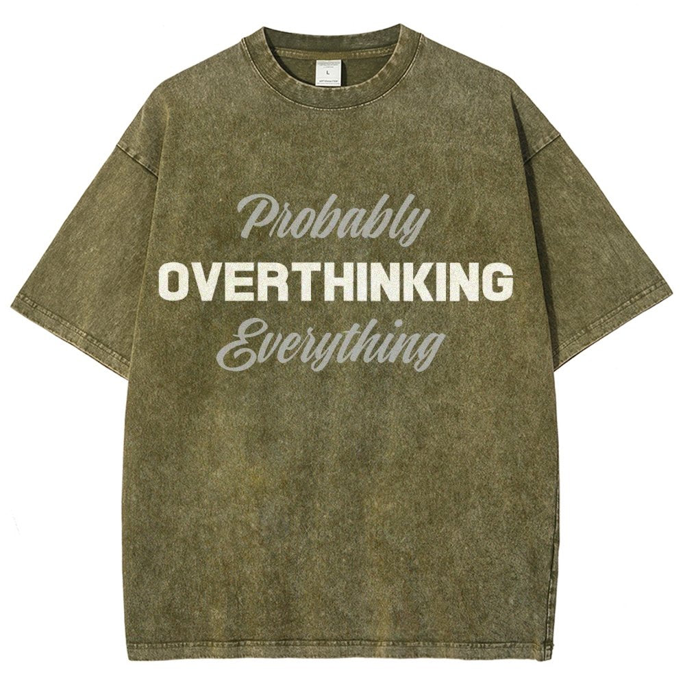 Probably Overthinking Everything Vintage Distressed T-shirt
