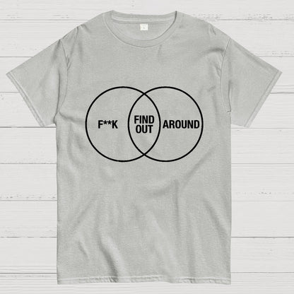 F Around and Find Out Venn Diagram Geeky T-Shirt
