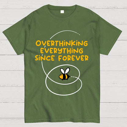 Overthinker Bee Geek T-Shirt