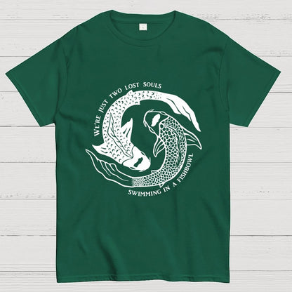 We're Just Two Lost Souls, Swimming In A Fish Bowl Geek T-Shirt