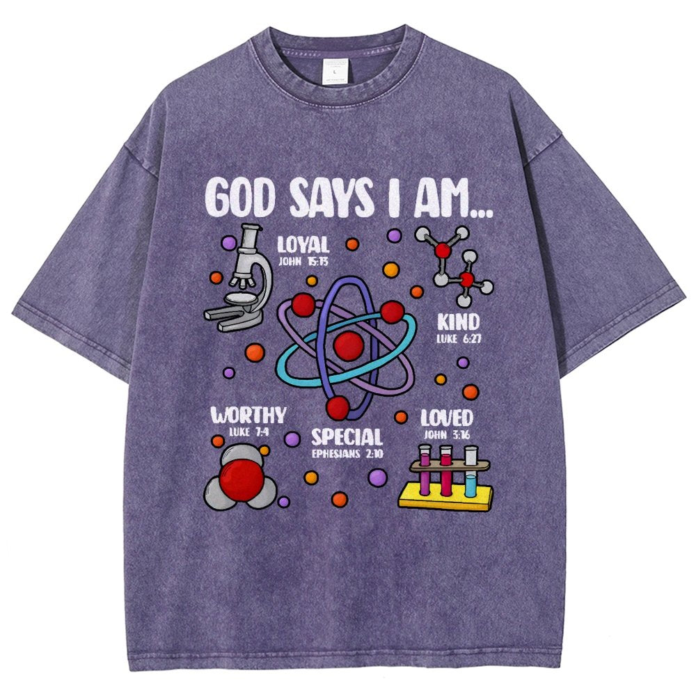 God Says I Am loved Kind Special Worthy Science Vintage Distressed T-shirt
