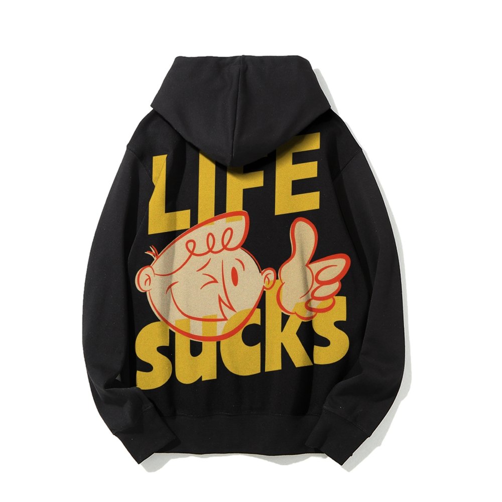 Life Sucks Printed Back Cotton Hoodie