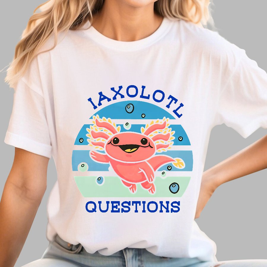 I axolotl questions Geek T-Shirt