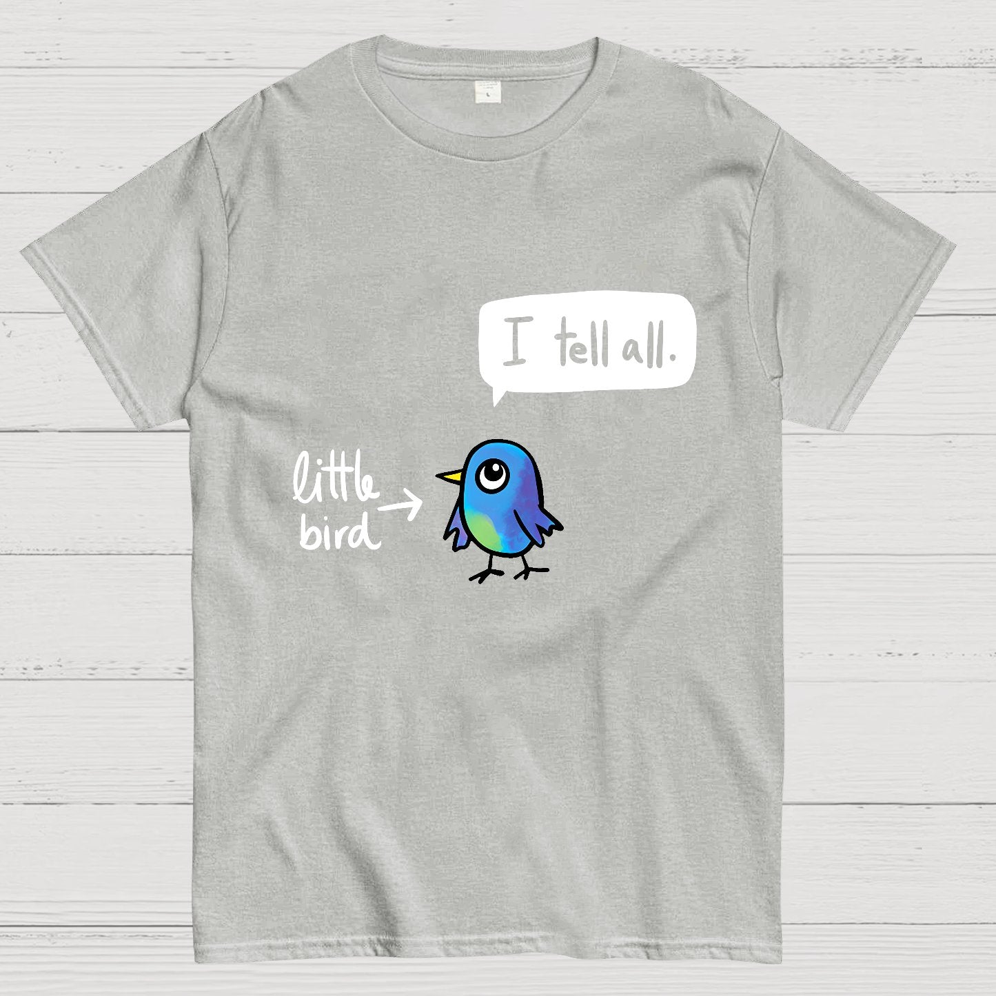 The Bird Said It All Geek T-Shirt