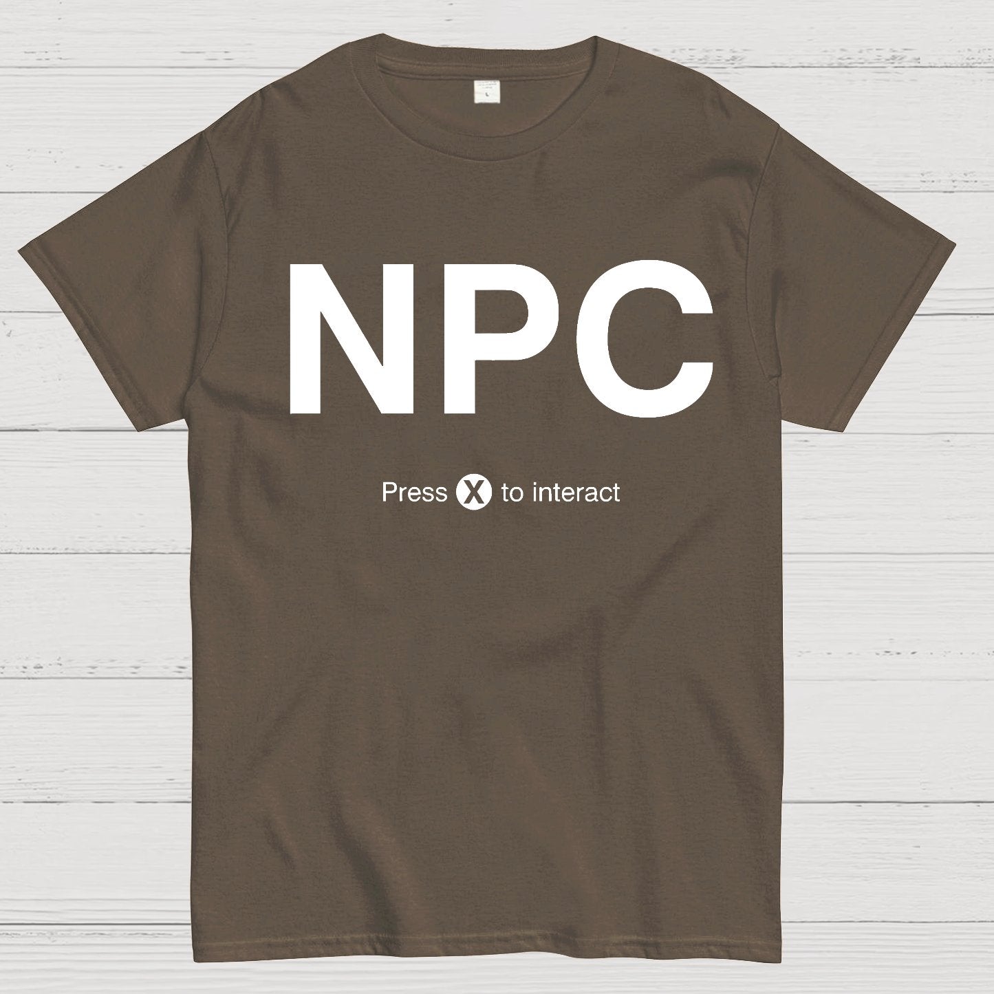 NPC Press X to Interact Geek T-Shirt