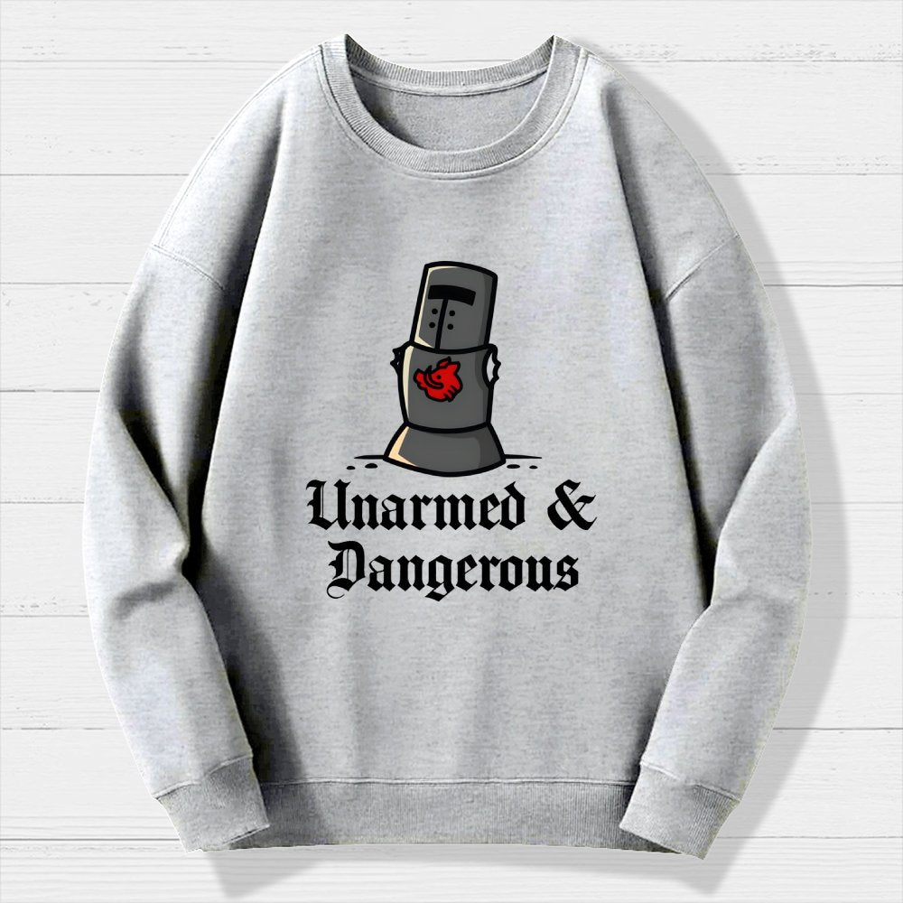 Unarmed And Dangerous Geek Cotton Sweatshirt