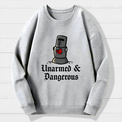 Unarmed And Dangerous Geek Cotton Sweatshirt