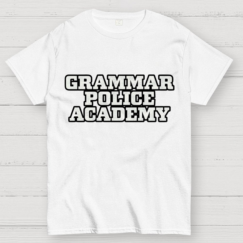 Grammar Police Academy Unisex Geek T-Shirt