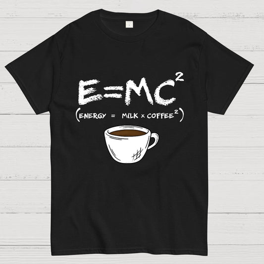 E = MC² Energy Equals Milk and Coffee Geek T-Shirt