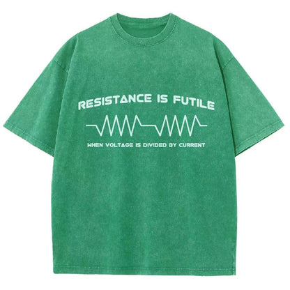 Resistance is Futile When Voltage is Divided By Current Vintage Distressed T-shirt