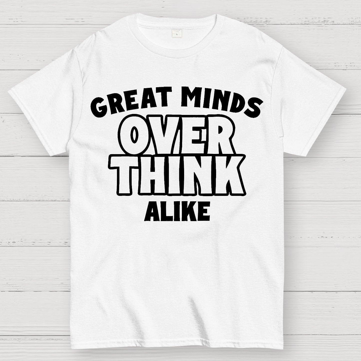 Overthink Alike Geek T-Shirt