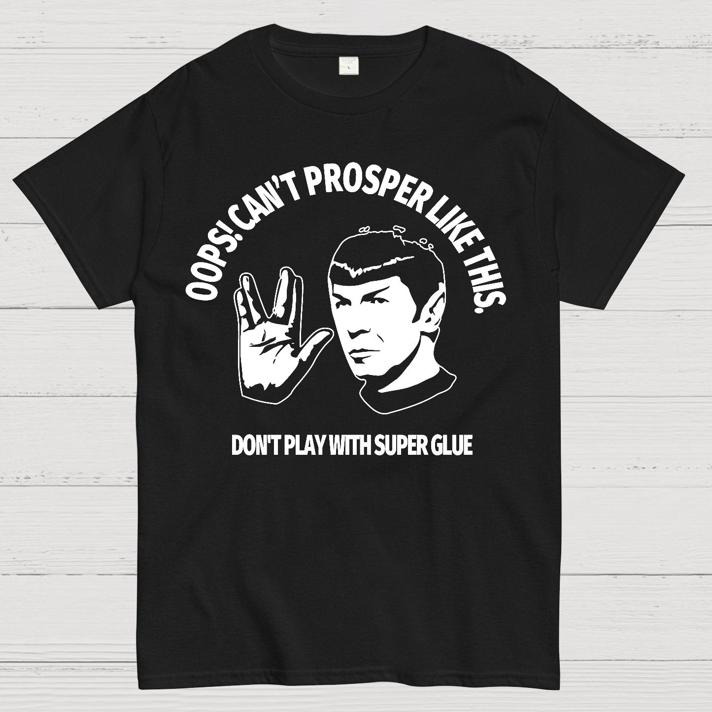 Oops! Can’t Prosper Like This. Funny Geek T-Shirt