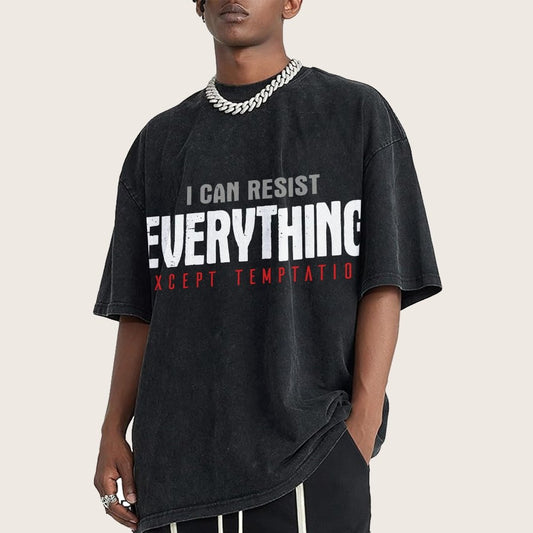 I Can Resist Everything Except Temptation Vintage Distressed T-shirt