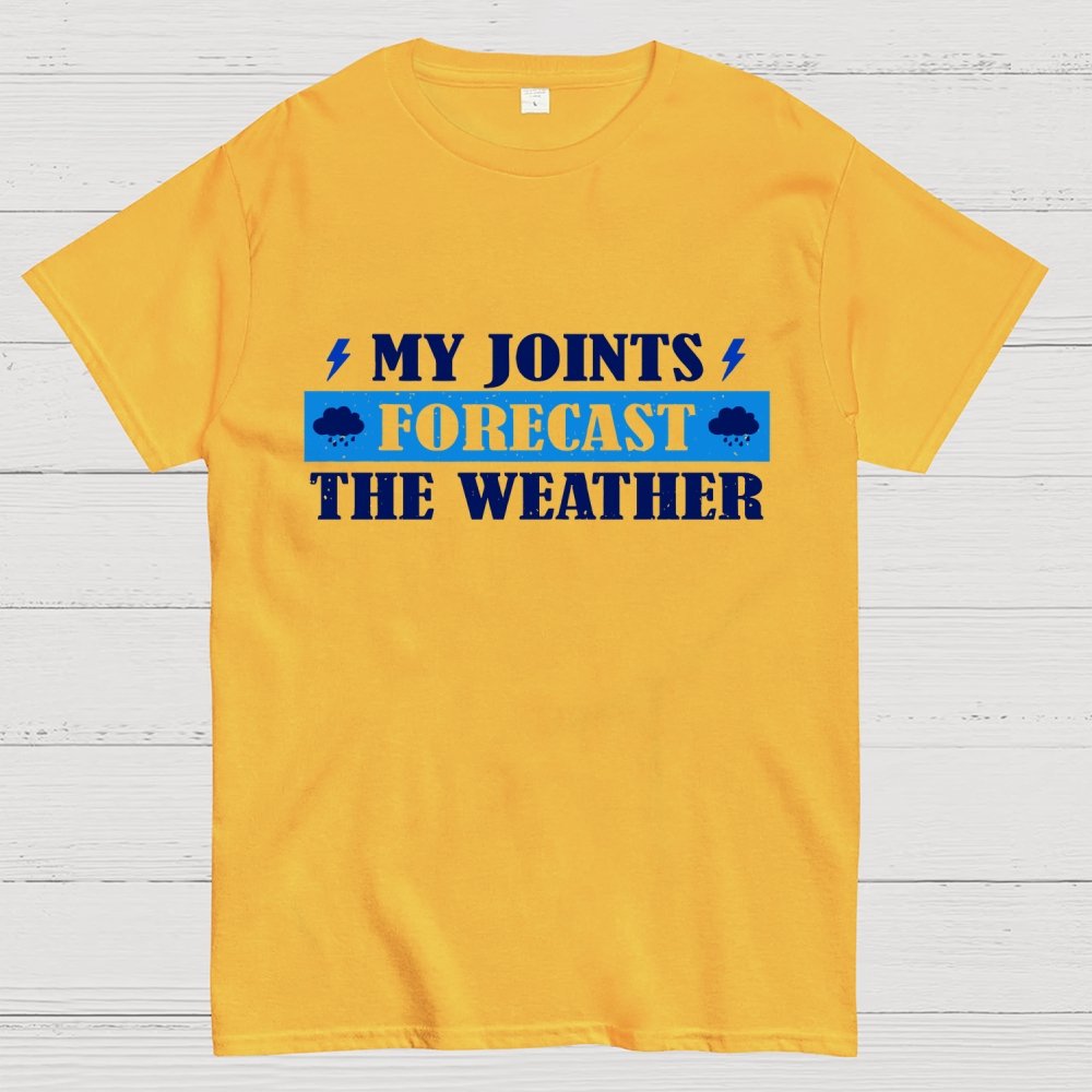 My Joints Forecast The Weather Geek T-Shirt