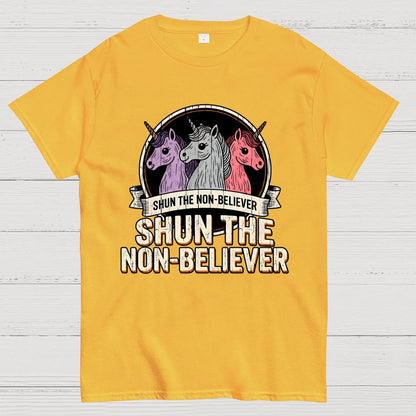 Shun The Non-Believer Funny Unicorn Meme Geek T-Shirt
