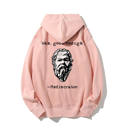 Mediocrates eh Good Enough Printed Back Unisex Cotton Hoodie