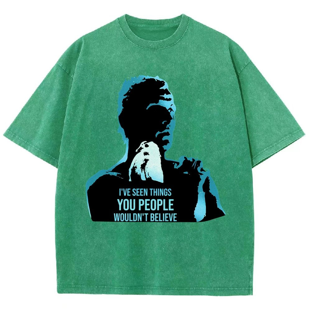 I've Seen Things You People Wouldn't Believe Vintage Distressed T-shirt