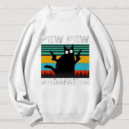 Pew Pew Fuckers ! Funny Geek Cotton Sweatshirt