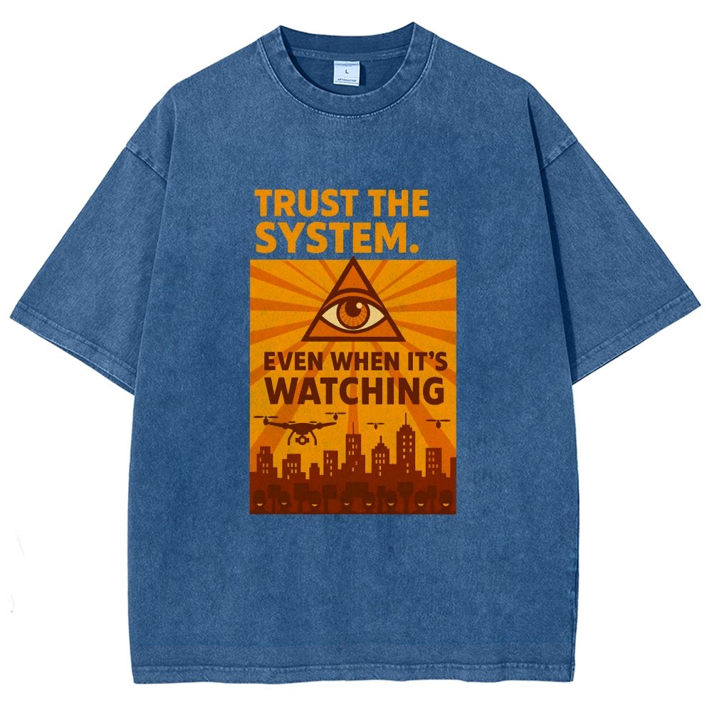 Trust The System - Dystopian Surveillance Vintage Distressed T-shirt