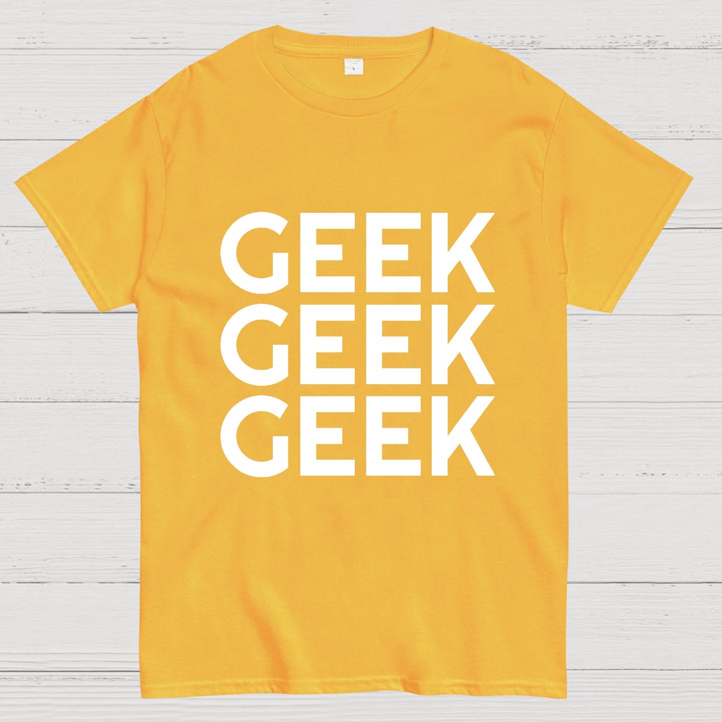 I Am A Geek T-Shirt