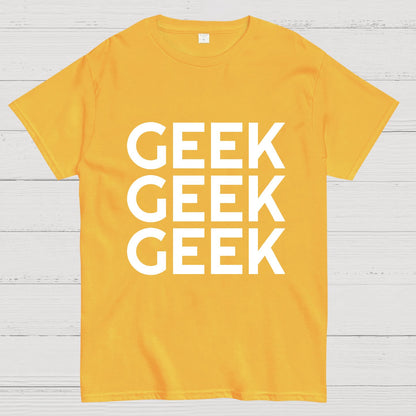 I Am A Geek T-Shirt