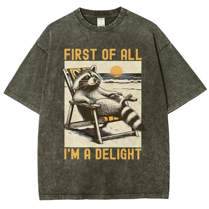 First Of All I'm A Delight Sarcastic Vintage Distressed T-shirt