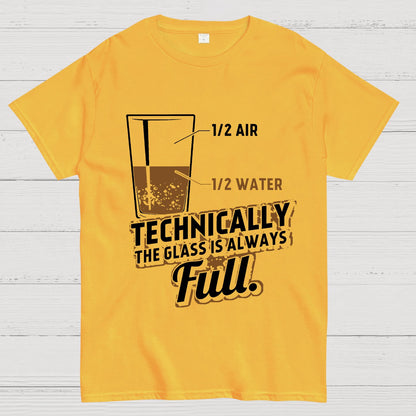 Technically the glass is always full Geeky T-Shirt