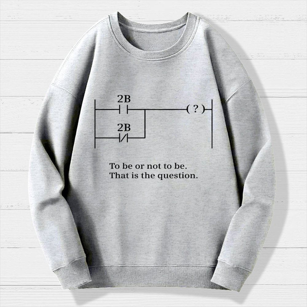 To Be Or Not To Be Geek Cotton Sweatshirt