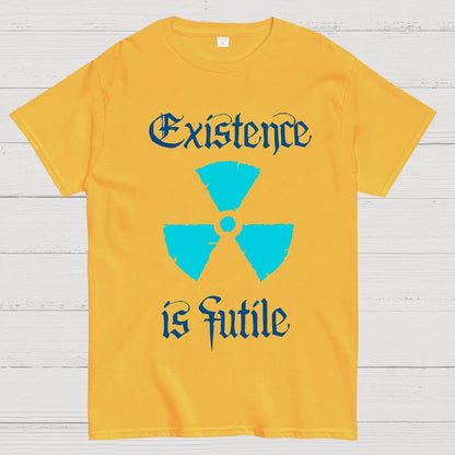 Existence Is Futile Geek T-Shirt
