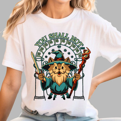 You Shall Not PSPSPS Geek T-Shirt