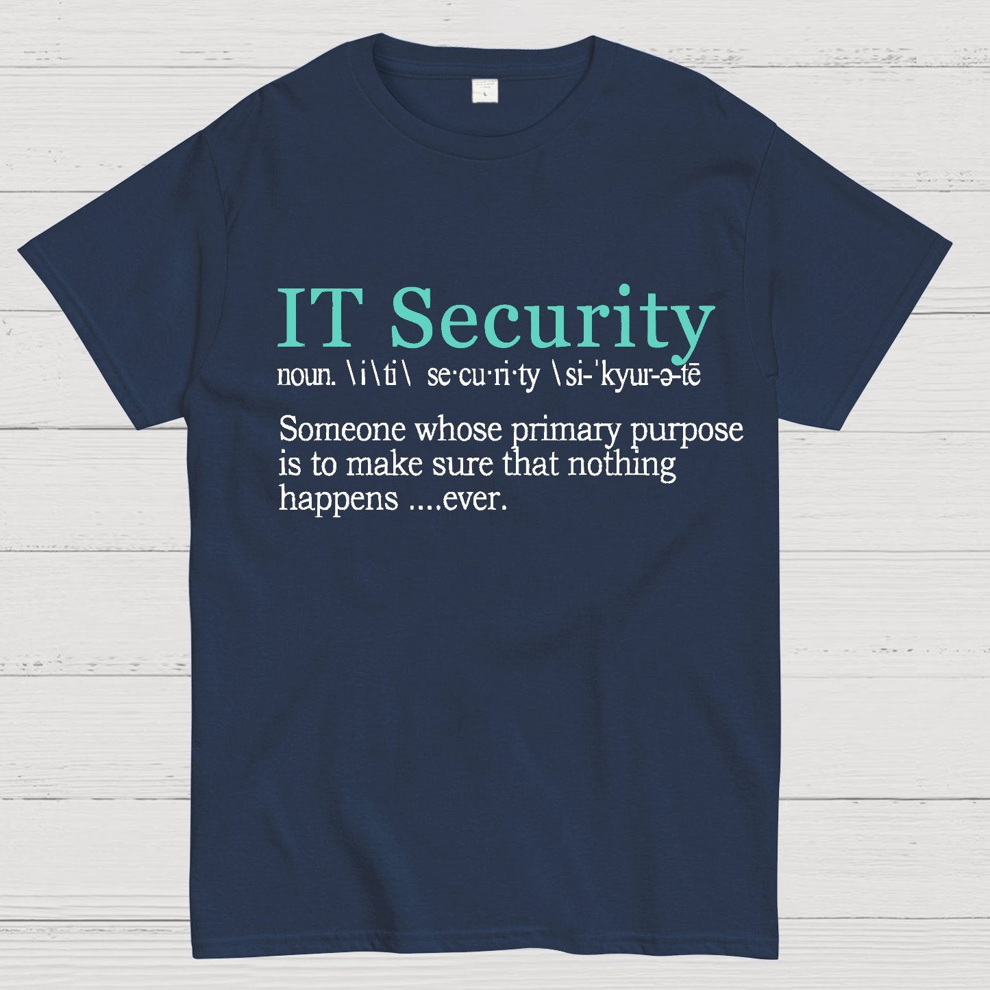 Best Funny IT Security Cybersecurity Definition Gi Geek T-Shirt
