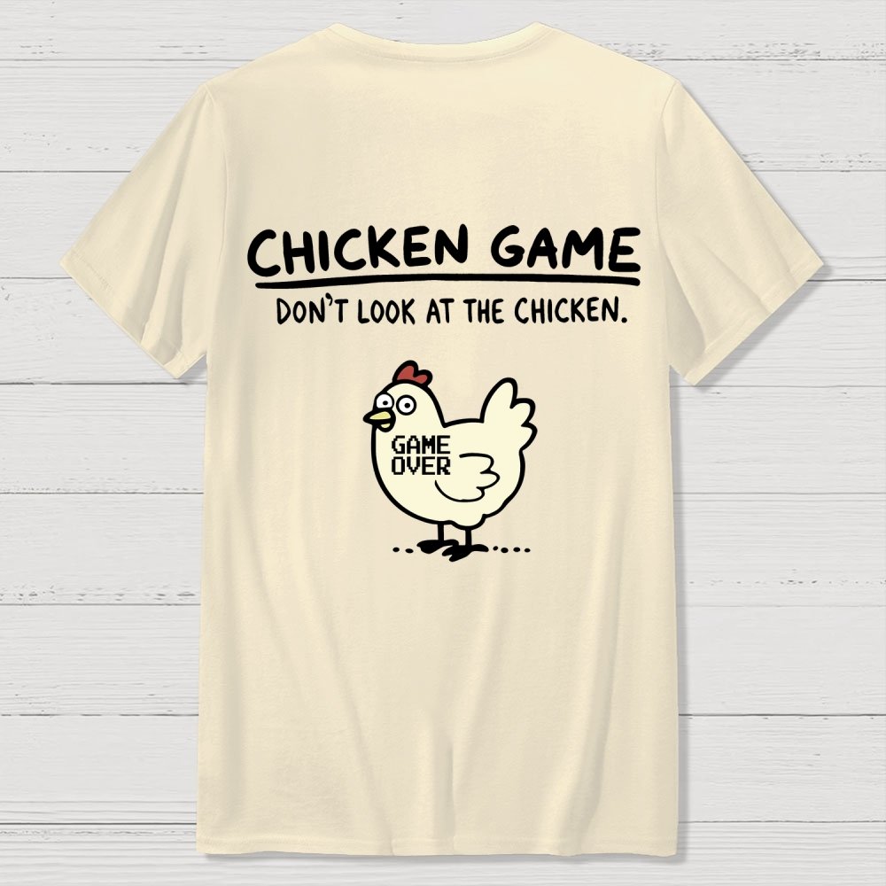 Chicken Game Back Printing Geek T-Shirt