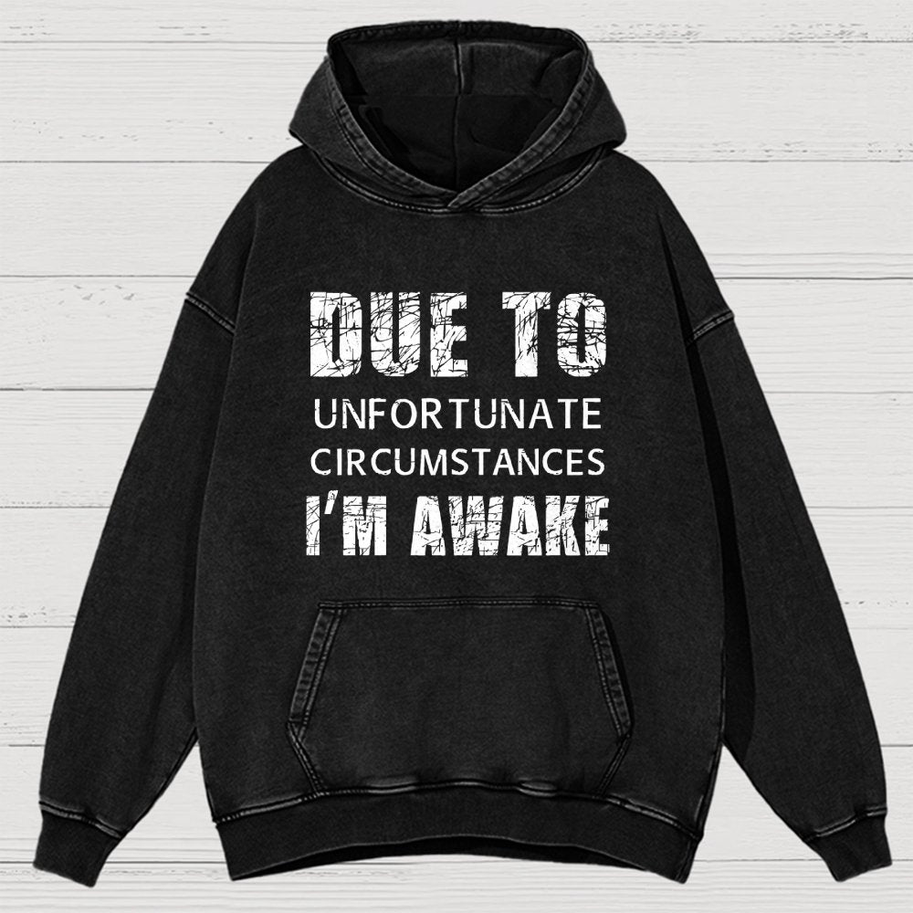 Unfortunate Circumstances Awake Vintage Distressed Hoodie